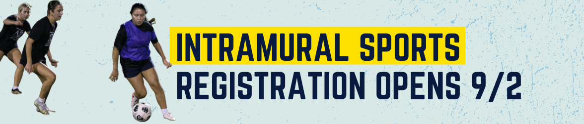 Intramural Sports Banner - Registration Opens September 2nd